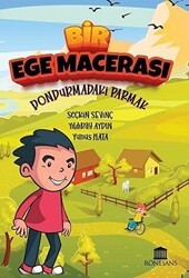 Bir Ege Macerası - Dondurmadaki Parmak - Rönesans Yayınları