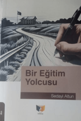 Bir Eğitim Yolcusu - Ateş Yayınları