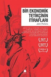 Bir Ekonomik Tetikçinin İtirafları 1. Kitap - April Yayıncılık