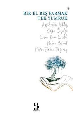 Bir El Beş Parmak Tek Yumruk - 1