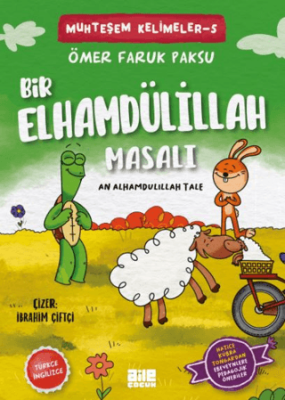 Bir Elhamdülillah Masalı - 1