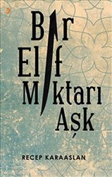 Bir Elif Miktarı Aşk - Cinius Yayınları