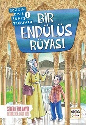 Bir Endülüs Rüyası - Gezgin Emir Dünya Turunda 1 - Nar Çocuk