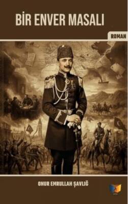 Bir Enver Masalı - 1