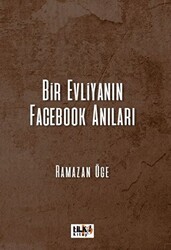 Bir Evliyanın Facebook Anıları - Tilki Kitap