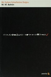 Bir Eylem Felsefesine Doğru - Avesta Yayınları