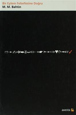 Bir Eylem Felsefesine Doğru - 1