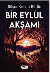Bir Eylül Akşamı - Tilki Kitap