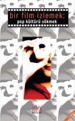 Bir Film İzlemek - Derin Yayınları