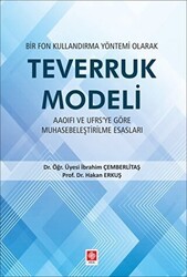 Bir Fon Kullandırma Yöntemi Olarak Teverruk Modeli - Ekin Basım Yayın