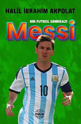Bir Futbol Sihirbazı Messi - 1