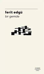 Bir Gemide - 1