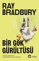 Bir Gök Gürültüsü - İnka Yayınları