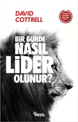 Bir Günde Nasıl Lider Olunur? - Nesil Yayınları
