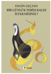 Bir Günlük Yerim Kaldı İster Misiniz? - Metis Yayınları