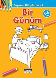 Bir Günüm - Boyama Kitaplarım 1 - Çamlıca Çocuk Yayınları