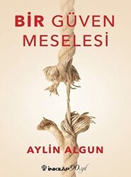 Bir Güven Meselesi - İnkılap Kitabevi