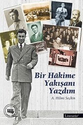 Bir Hakime Yakışanı Yazdım - Literatür Yayıncılık