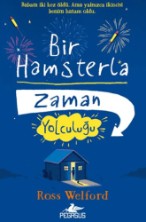 Bir Hamsterla Zaman Yolculuğu - Pegasus Çocuk Yayınları