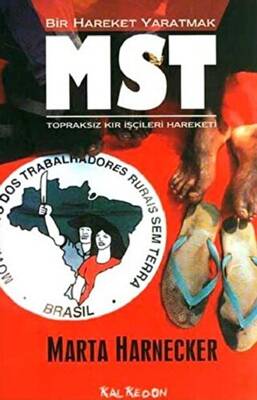 Bir Hareket Yaratmak MST Brezilya Topraksız Kır İşçileri Hareketi - 1