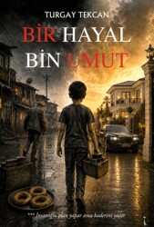 Bir Hayal Bin Umut - İkinci Adam Yayınları