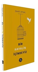 Bir Hayalin İçindeyiz - Elpis Yayınları