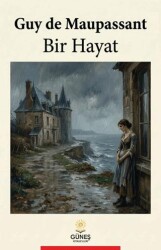 Bir Hayat - Güneş Kitabevleri Yayınları
