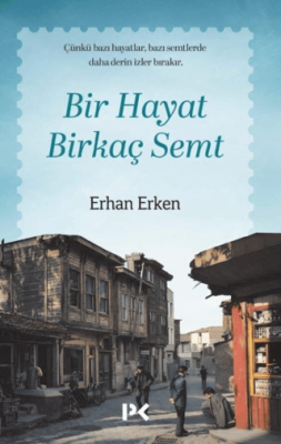Bir Hayat Birkaç Semt - 1