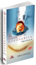 Bir Hayata Dokunursan - Son Kitap