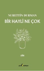 Bir Hayli Ne Çok - Çıra Yayınları