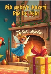 Bir Hediye Paketi Bir De Peri - Liman Çocuk Yayınevi