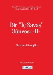 Bir ‘‘İç Savaş Güncesi’’ -II- - Favori Yayınları