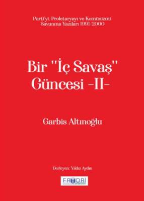 Bir ‘‘İç Savaş Güncesi’’ -II- - 1
