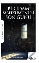 Bir İdam Mahkumunun Son Günü - Fark Yayınları