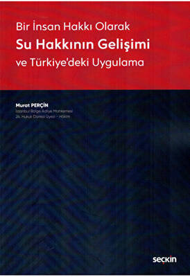 Bir İnsan Hakkı Olarak Su Hakkının Gelişimi - 1