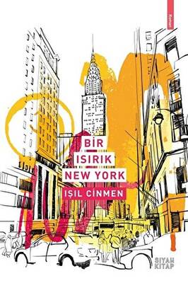 Bir Isırık New York - 1