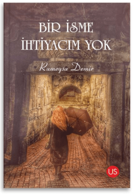 Bir İsme İhtiyacım Yok - 1