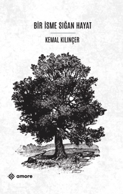 Bir İsme Sığan Hayat - 1