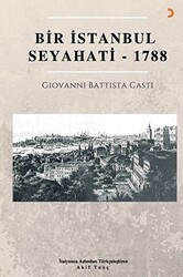 Bir İstanbul Seyahati - 1788 - Cinius Yayınları