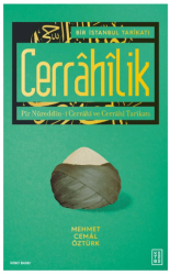 Bir İstanbul Tarikatı - Cerrahilik - Ketebe Yayınları