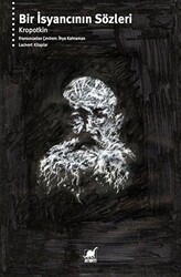 Bir İsyancının Sözleri - Ayrıntı Yayınları