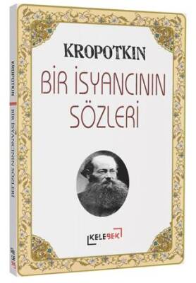 Bir İsyancının Sözleri - 1