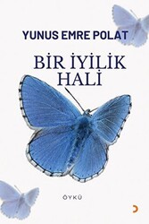 Bir İyilik Hali - Cinius Yayınları