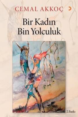 Bir Kadın Bin Yolculuk - 1
