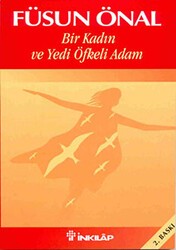Bir Kadın ve Yedi Öfkeli Adam - İnkılap Kitabevi