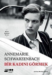 Bir Kadını Görmek - Doğan Kitap