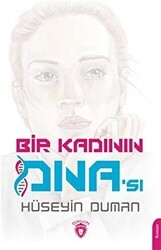 Bir Kadının DNA`sı - Dorlion Yayınları