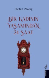 Bir Kadın’ın Yaşamından 24 Saat - Orion Yayınevi