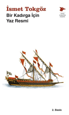 Bir Kadırga İçin Yaz Resmi - 1