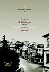 Bir Kalekapım Vardı - Heyamola Yayınları